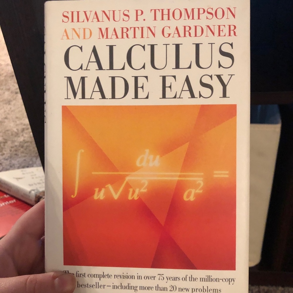 Calculus Made Easy by Thompson & Gardner